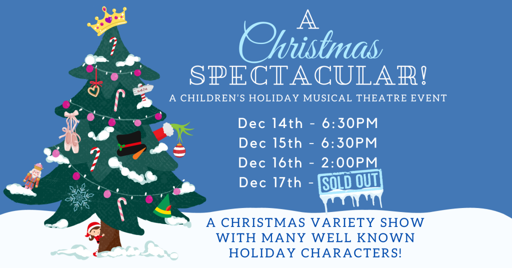 A Christmas Spectacular!